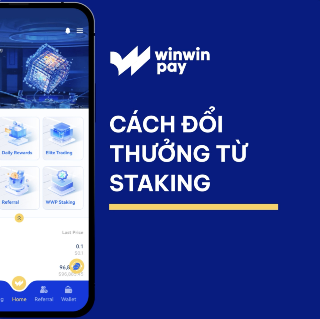Cách Đổi Thưởng Staking Trên Winwinpay