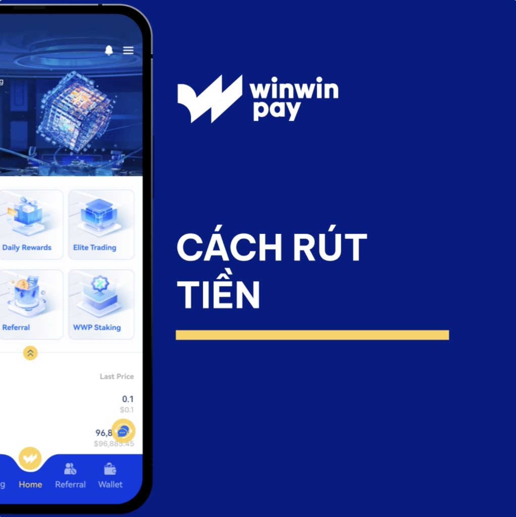 Cách Rút Tiền Trên Winwinpay